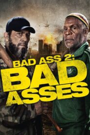 Bad Ass 2: Bad Asses